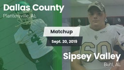 Matchup: Dallas County vs. Sipsey Valley  2019