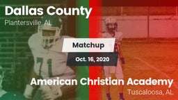 Matchup: Dallas County vs. American Christian Academy  2020