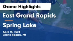 East Grand Rapids  vs Spring Lake  Game Highlights - April 15, 2024