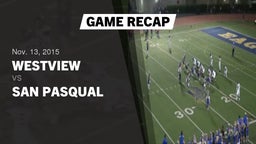 Recap: Westview  vs. San Pasqual  2015
