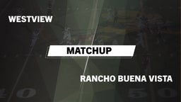 Matchup: Westview  vs. Rancho Buena Vista  2016