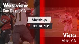 Matchup: Westview  vs. Vista  2016