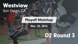 Matchup: Westview  vs. D2 Round 3 2016