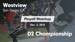 Matchup: Westview  vs. D2 Championship 2016