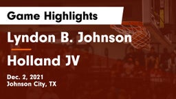 Lyndon B. Johnson  vs Holland JV Game Highlights - Dec. 2, 2021