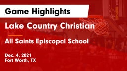 Lake Country Christian  vs All Saints Episcopal School Game Highlights - Dec. 4, 2021