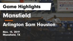Mansfield  vs Arlington Sam Houston Game Highlights - Nov. 15, 2019