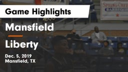Mansfield  vs Liberty  Game Highlights - Dec. 5, 2019