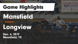 Mansfield  vs Longview  Game Highlights - Dec. 6, 2019