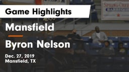 Mansfield  vs Byron Nelson  Game Highlights - Dec. 27, 2019