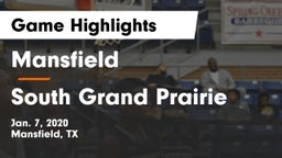 Mansfield  vs South Grand Prairie  Game Highlights - Jan. 7, 2020