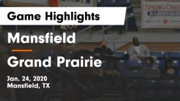 Mansfield  vs Grand Prairie  Game Highlights - Jan. 24, 2020