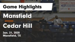 Mansfield  vs Cedar Hill  Game Highlights - Jan. 21, 2020