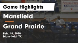 Mansfield  vs Grand Prairie  Game Highlights - Feb. 18, 2020