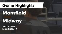Mansfield  vs Midway  Game Highlights - Jan. 6, 2021