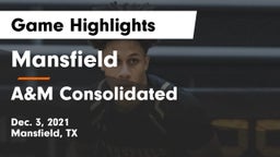Mansfield  vs A&M Consolidated  Game Highlights - Dec. 3, 2021