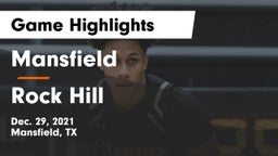 Mansfield  vs Rock Hill  Game Highlights - Dec. 29, 2021