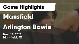 Mansfield  vs Arlington Bowie Game Highlights - Nov. 18, 2023