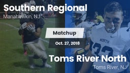 Matchup: Southern Regional vs. Toms River North  2018