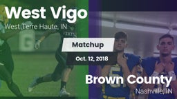 Matchup: West Vigo High vs. Brown County  2018