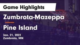Zumbrota-Mazeppa  vs Pine Island  Game Highlights - Jan. 21, 2022