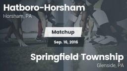 Matchup: Hatboro-Horsham vs. Springfield Township  2016