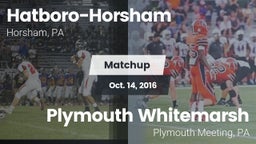 Matchup: Hatboro-Horsham vs. Plymouth Whitemarsh  2016