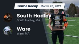 Recap: South Hadley  vs. Ware  2021