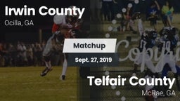 Matchup: Irwin County High vs. Telfair County  2019