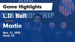L.D. Bell vs Martin  Game Highlights - Nov. 17, 2020