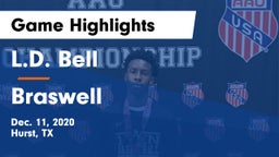 L.D. Bell vs Braswell Game Highlights - Dec. 11, 2020