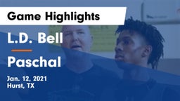 L.D. Bell vs Paschal  Game Highlights - Jan. 12, 2021