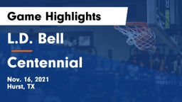 L.D. Bell vs Centennial  Game Highlights - Nov. 16, 2021