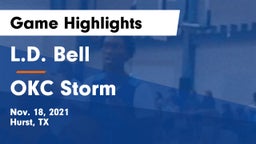 L.D. Bell vs OKC Storm Game Highlights - Nov. 18, 2021