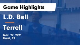 L.D. Bell vs Terrell  Game Highlights - Nov. 22, 2021