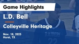 L.D. Bell vs Colleyville Heritage  Game Highlights - Nov. 18, 2023
