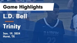 L.D. Bell vs Trinity  Game Highlights - Jan. 19, 2024