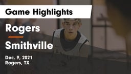 Rogers  vs Smithville  Game Highlights - Dec. 9, 2021