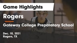 Rogers  vs Gateway College Preparatory School Game Highlights - Dec. 10, 2021