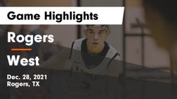 Rogers  vs West  Game Highlights - Dec. 28, 2021