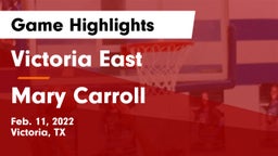 Victoria East  vs Mary Carroll  Game Highlights - Feb. 11, 2022