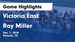 Victoria East  vs Roy Miller  Game Highlights - Dec. 7, 2018