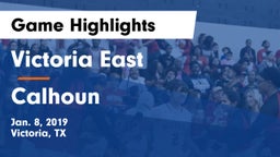 Victoria East  vs Calhoun  Game Highlights - Jan. 8, 2019