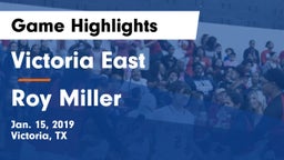 Victoria East  vs Roy Miller  Game Highlights - Jan. 15, 2019