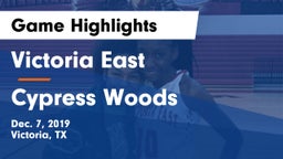 Victoria East  vs Cypress Woods  Game Highlights - Dec. 7, 2019