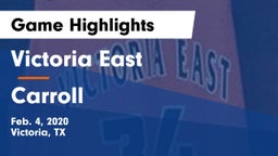 Victoria East  vs Carroll  Game Highlights - Feb. 4, 2020