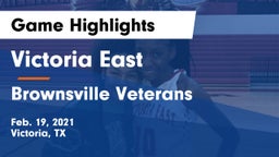 Victoria East  vs Brownsville Veterans  Game Highlights - Feb. 19, 2021