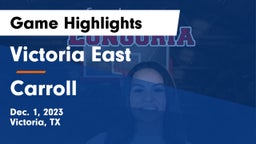 Victoria East  vs Carroll Game Highlights - Dec. 1, 2023