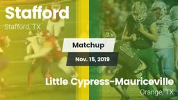 Matchup: Stafford  vs. Little Cypress-Mauriceville  2019