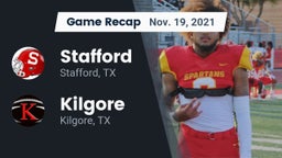 Recap: Stafford  vs. Kilgore  2021